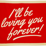 I'll Be Loving You Camp Flag