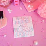 Trans Rights are Human Rights sticker