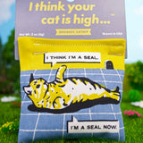 Your Cat Is High Catnip Toy